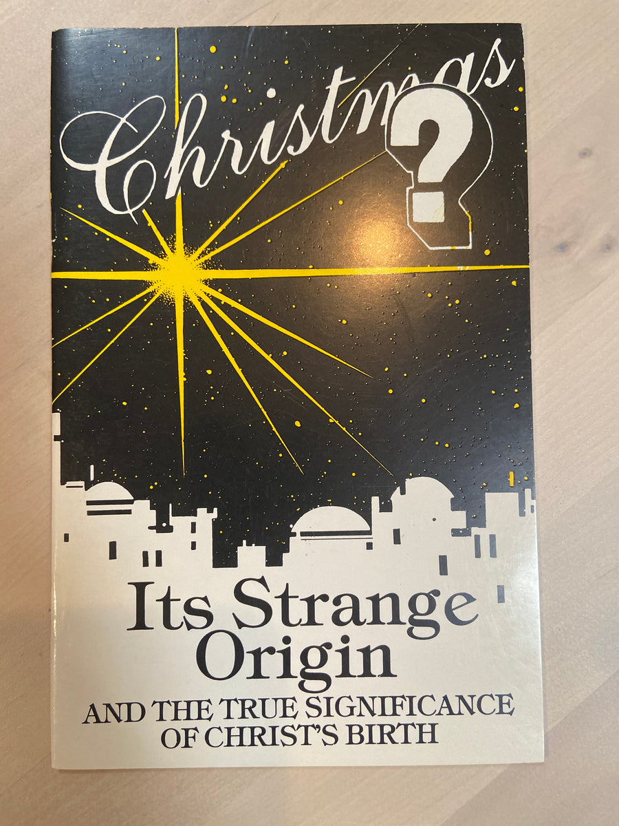 Christains- Its Strange Origin (used) – Christadelphian Library